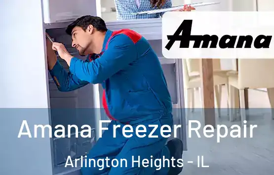  Amana Freezer Repair Arlington Heights - IL