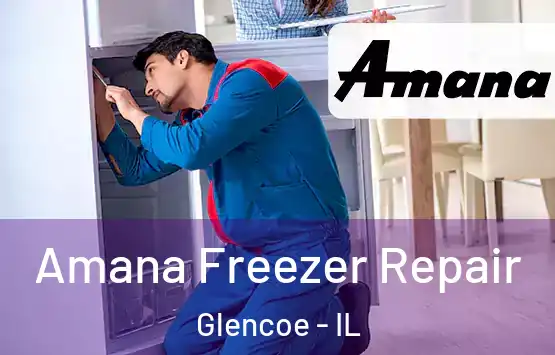  Amana Freezer Repair Glencoe - IL