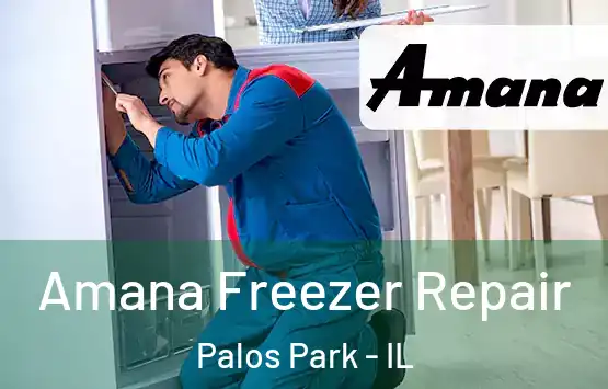  Amana Freezer Repair Palos Park - IL
