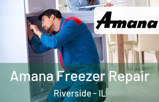  Amana Freezer Repair Riverside - IL
