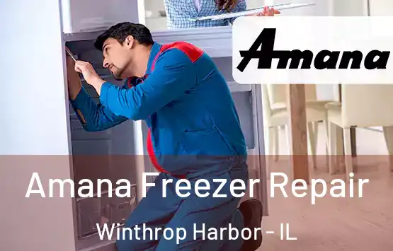  Amana Freezer Repair Winthrop Harbor - IL