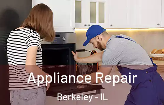  Appliance Repair Berkeley - IL