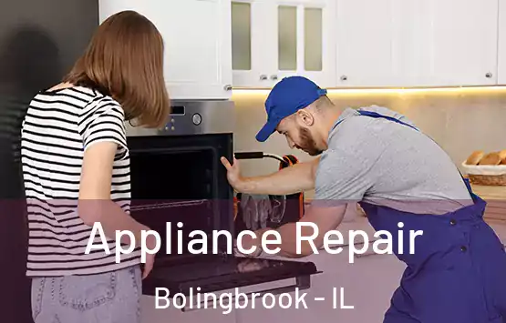  Appliance Repair Bolingbrook - IL