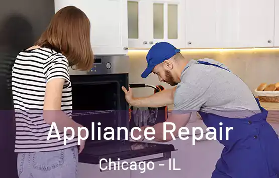  Appliance Repair Chicago - IL