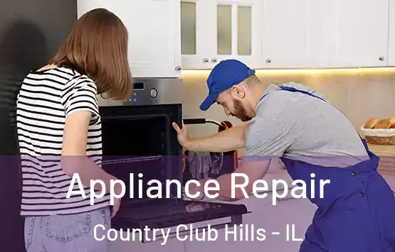  Appliance Repair Country Club Hills - IL