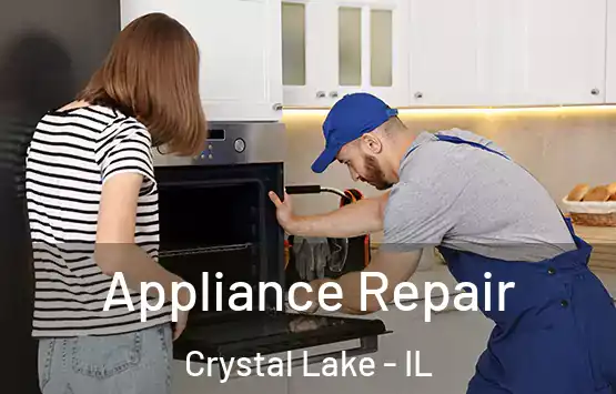  Appliance Repair Crystal Lake - IL