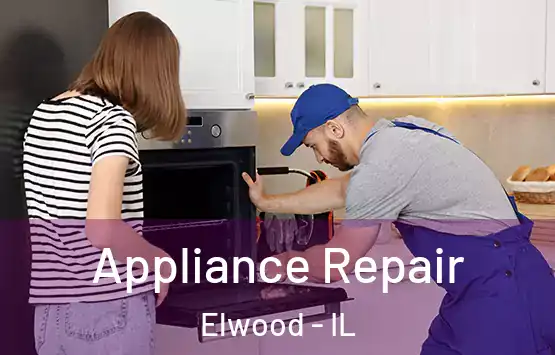  Appliance Repair Elwood - IL