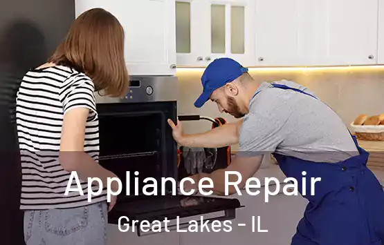  Appliance Repair Great Lakes - IL