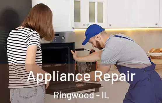  Appliance Repair Ringwood - IL