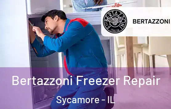  Bertazzoni Freezer Repair Sycamore - IL