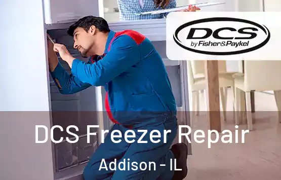  DCS Freezer Repair Addison - IL