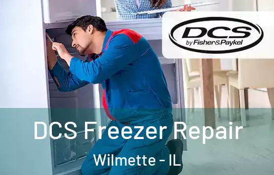  DCS Freezer Repair Wilmette - IL