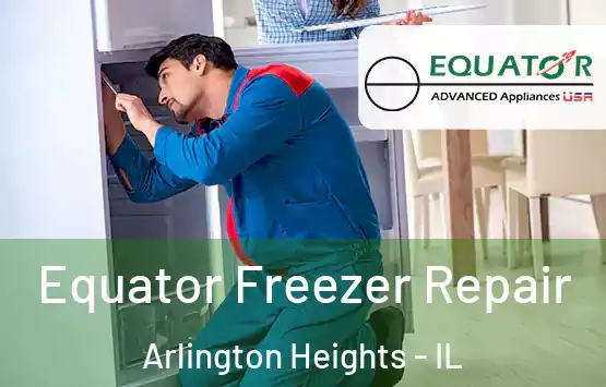  Equator Freezer Repair Arlington Heights - IL