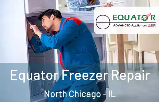  Equator Freezer Repair North Chicago - IL