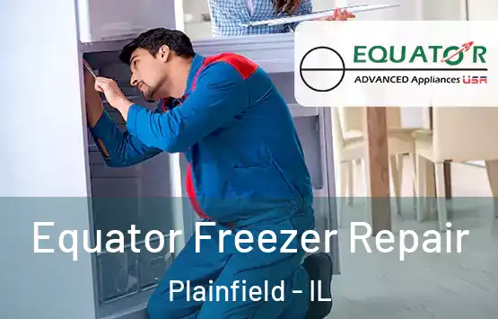 Equator Freezer Repair Plainfield - IL