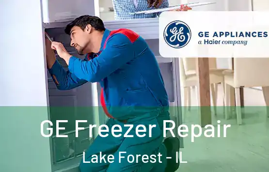  GE Freezer Repair Lake Forest - IL