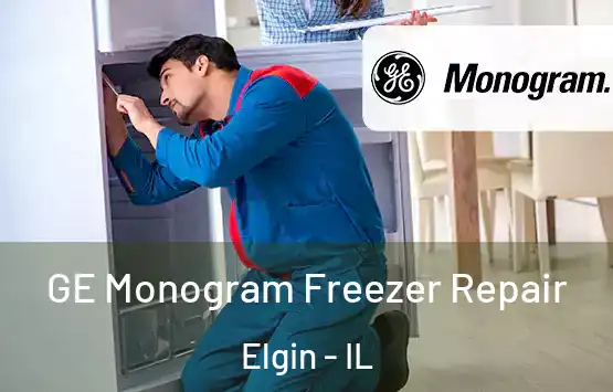  GE Monogram Freezer Repair Elgin - IL
