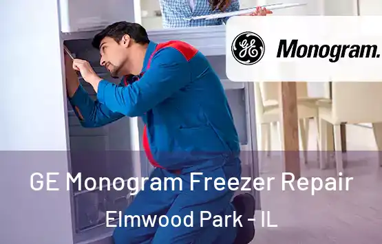  GE Monogram Freezer Repair Elmwood Park - IL