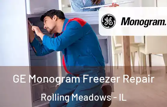  GE Monogram Freezer Repair Rolling Meadows - IL