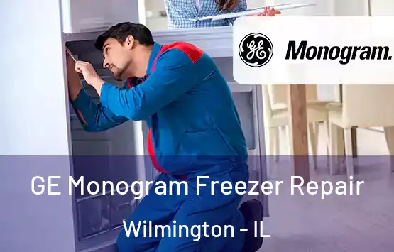  GE Monogram Freezer Repair Wilmington - IL