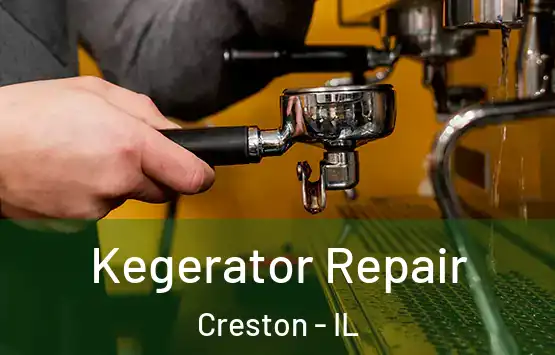  Kegerator Repair Creston - IL