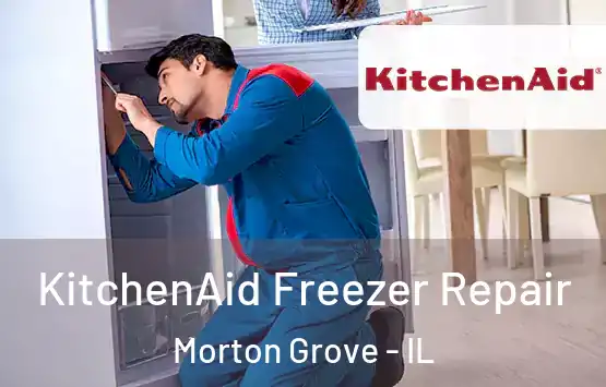  KitchenAid Freezer Repair Morton Grove - IL