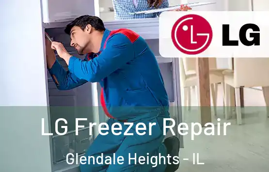  LG Freezer Repair Glendale Heights - IL