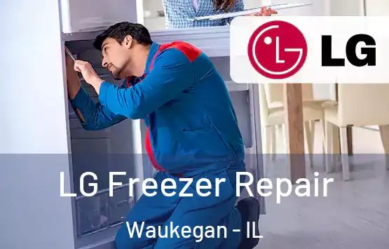  LG Freezer Repair Waukegan - IL