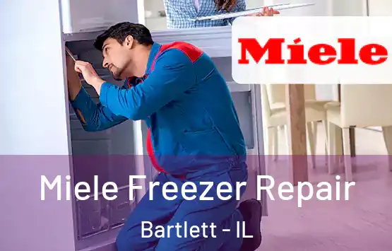  Miele Freezer Repair Bartlett - IL