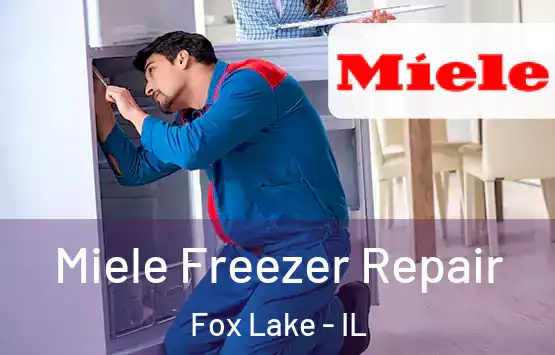  Miele Freezer Repair Fox Lake - IL