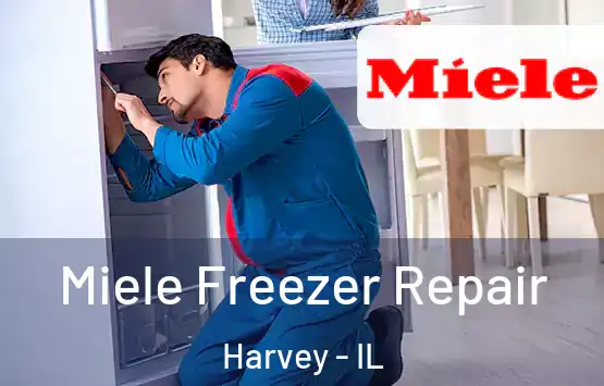  Miele Freezer Repair Harvey - IL