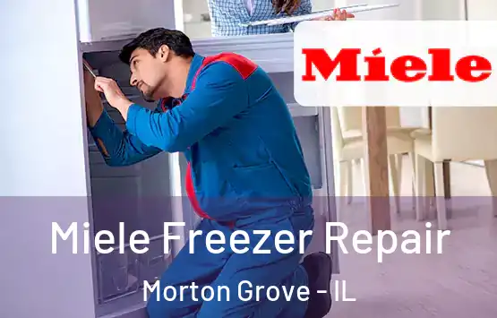  Miele Freezer Repair Morton Grove - IL