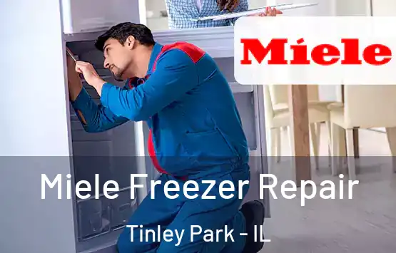  Miele Freezer Repair Tinley Park - IL