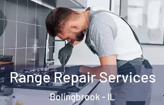  Range Repair Services Bolingbrook - IL
