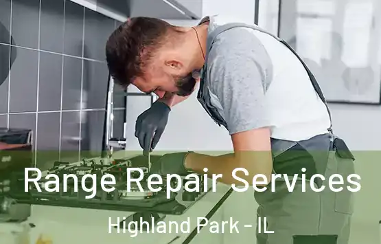  Range Repair Services Highland Park - IL