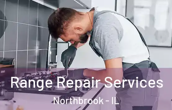  Range Repair Services Northbrook - IL