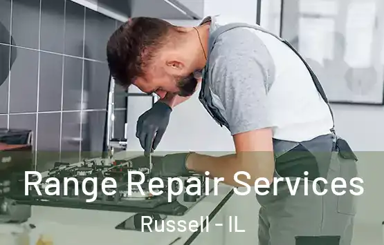  Range Repair Services Russell - IL