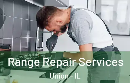  Range Repair Services Union - IL