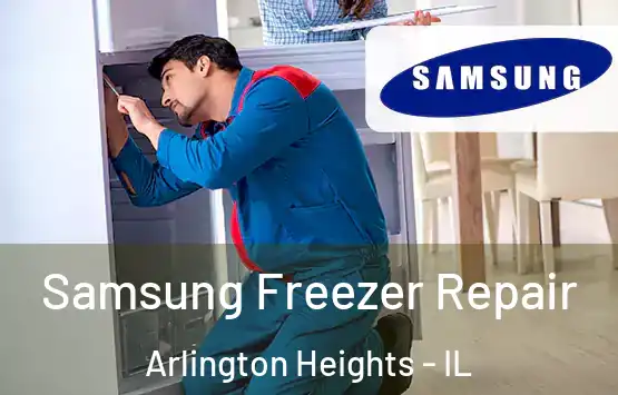  Samsung Freezer Repair Arlington Heights - IL