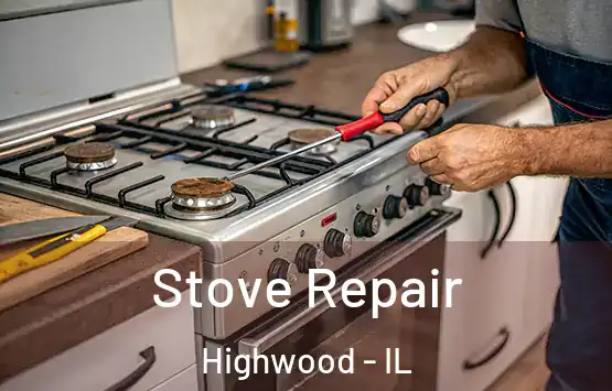  Stove Repair Highwood - IL