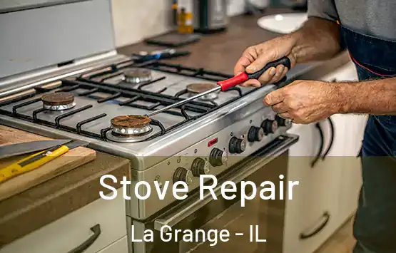  Stove Repair La Grange - IL