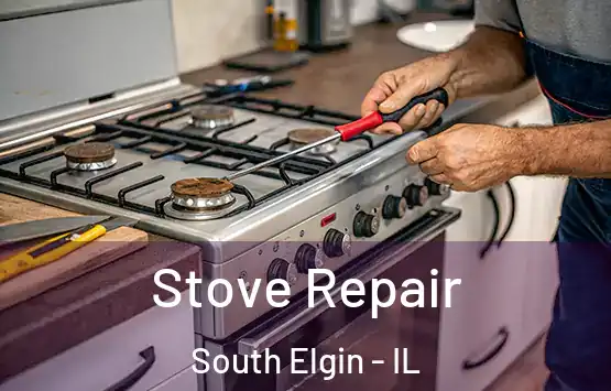  Stove Repair South Elgin - IL