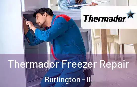  Thermador Freezer Repair Burlington - IL