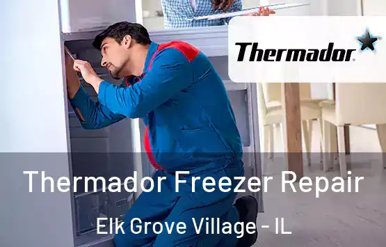  Thermador Freezer Repair Elk Grove Village - IL