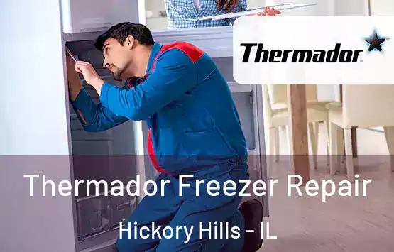  Thermador Freezer Repair Hickory Hills - IL