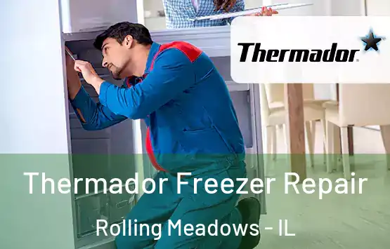  Thermador Freezer Repair Rolling Meadows - IL