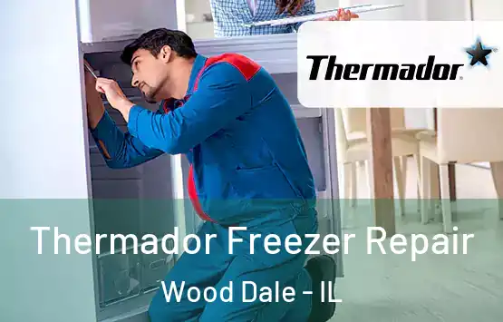  Thermador Freezer Repair Wood Dale - IL