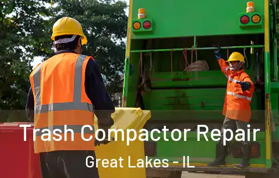  Trash Compactor Repair Great Lakes - IL