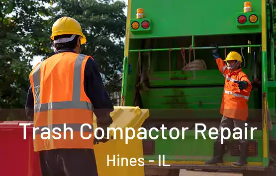  Trash Compactor Repair Hines - IL