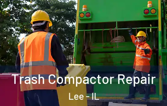  Trash Compactor Repair Lee - IL